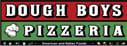 Dough Boys Pizzeria American and Italian Foods
